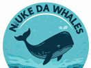 Nuke Da Whales